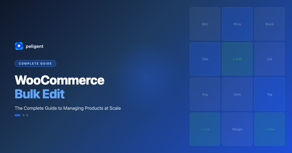 WooCommerce Bulk Edit: The Complete Guide to Managing Products at Scale